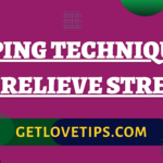 Coping Techniques To Relieve Stress|Coping Techniques To Relieve Stress|Aman|Getlovetips