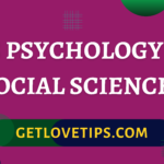 Is Psychology A Social Science?|Is Psychology A Social Science?|Aman|Getlovetips